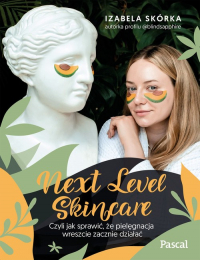 Next Level Skincare - Izabela Skórka | mała okładka