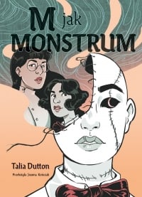 M jak monstrum
 - Talia Dutton  | mała okładka