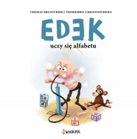 Edek uczy się alfabetu. Tom 2
 - Thomas Brunstrøm | mała okładka