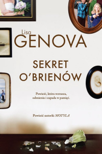 Sekret O'Brienów - Lisa Genova | mała okładka