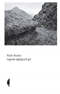 Legenda żeglujących gór - Paolo Rumiz | mała okładka