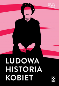 Ludowa historia kobiet - Autor zbiorowy | mała okładka