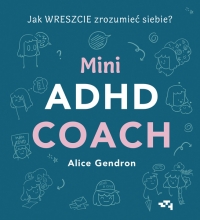 Mini ADHD Coach - Alice Gendron | mała okładka