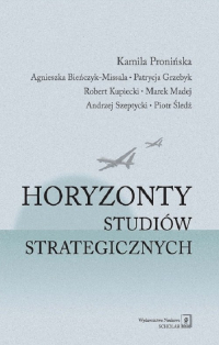 Horyzonty studiów strategicznych - Pronińska Kamila | mała okładka