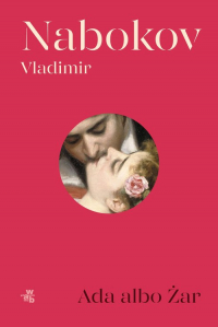 Ada albo Żar - Vladimir Nabokov | mała okładka