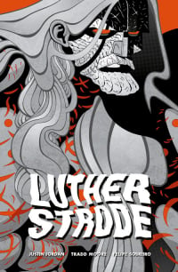Luther Strode
 - Tradd Moore Justin Jordan  | mała okładka