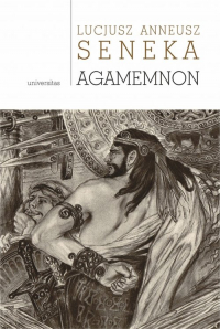 Agamemnon - Seneka Lucjusz Anneusz | mała okładka