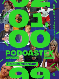 Podcastex Polskie milenium - Przybyszewski Bartek | mała okładka