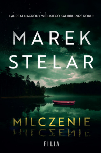 Milczenie Wielkie Litery - Marek Stelar | mała okładka