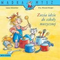 Mądra mysz Zuzia idzie do szkoły muzycznej - Liane Schneider, Wencel Burger Eva | mała okładka