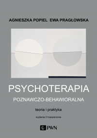 Psychoterapia poznawczo-behawioralna - Popiel Agnieszka, Pragłowska Ewa | mała okładka
