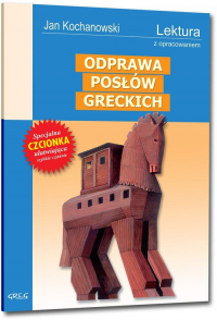 Odprawa posłów greckich Wydanie z opracowaniem - Jan Kochanowski | mała okładka