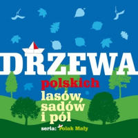 Drzewa polskich lasów sadów i pól -  | mała okładka