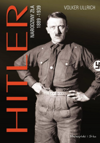 Hitler Narodziny zła 1889-1939 - Volker Ullrich | mała okładka