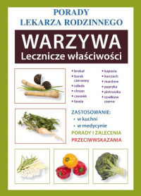 Warzywa Lecznicze właściwości Porady Lekarza Rodzinnego -  | mała okładka