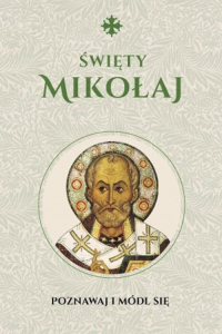Święty Mikołaj Modlitewnik - Michał Baranowski | mała okładka