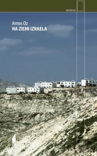 Na ziemi Izraela - Amos Oz | mała okładka