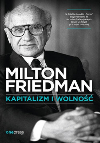 Kapitalizm i wolność - Friedman Milton | mała okładka