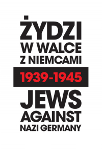 Żydzi w walce z Niemcami 1939-1945 | Jews Against Nazi Germany 1939-1945 - Barbara Engelking, Marian Turski, Weinbaum Laurence | mała okładka