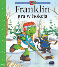 Franklin gra w hokeja - Paulette Bourgeois | mała okładka