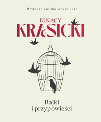 Bajki i przypowieści Wydanie polsko-angielskie - Ignacy Krasicki | mała okładka