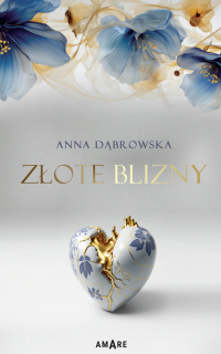 Złote blizny - Anna Dąbrowska | mała okładka