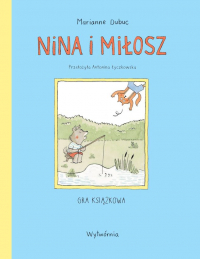 Nina i Miłosz Gra książkowa - Marianne Dubuc | mała okładka
