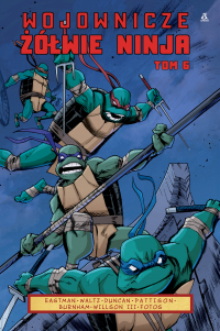 Wojownicze Żółwie Ninja 6 - Dan Duncan | mała okładka