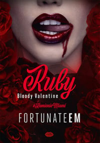 Ruby. Bloody Valentine - FortunateEm | mała okładka