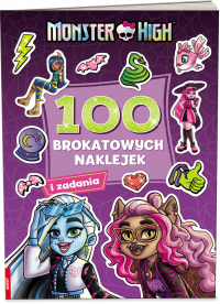 Monster High 100 brokatowych naklejek - praca zbirowa | mała okładka