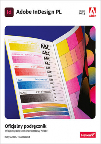 Adobe InDesign PL. Oficjalny podręcznik. Edycja 2023 -  | mała okładka