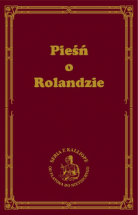Pieśń o Rolandzie - nieznany autor | mała okładka