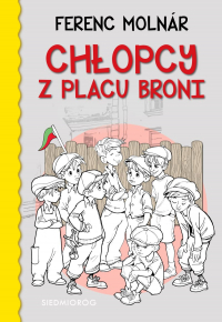 Chłopcy z Placu Broni wyd. 2023 - Ferenc Molnár | mała okładka