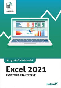 Excel 2021. Ćwiczenia praktyczne - Krzysztof Masłowski | mała okładka