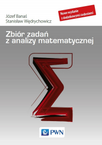 Zbiór zadań z analizy matematycznej wyd. 2020 - Jozef Banas | mała okładka