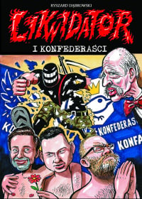 Likwidator i Konfederaści - Dąbrowski Ryszard | mała okładka