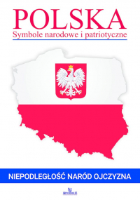 Polska. Symbole narodowe i patriotyczne - Marta Kępa | mała okładka