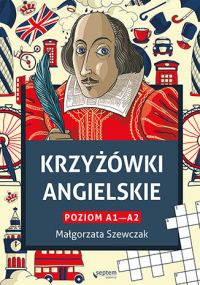 Krzyżówki angielskie. Poziom A1- A2 - Małgorzata Szewczak | mała okładka