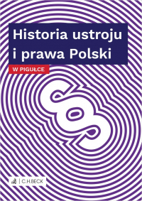 Historia ustroju i prawa polski w pigułce - Opracowanie Zbiorowe | mała okładka