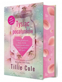 Tysiąc pocałunków (ilustrowane brzegi) - Tillie Cole | mała okładka