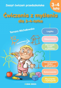 Ćwiczenia z myślenia dla 3-4-latka - Tamara Michałowska | mała okładka