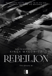 The Ghosts T.1 Rebellion - Kinga Macowicz | mała okładka