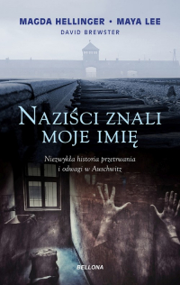 Naziści znali moje imię - David Brewster, Magda Hellinger, Maya Lee | mała okładka