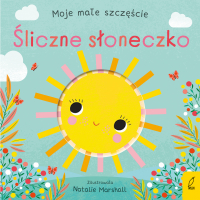 Śliczne słoneczko. Moje małe szczęście -  | mała okładka