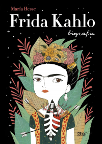 Frida Kahlo. Biografia wyd. 2024 - María Hesse | mała okładka
