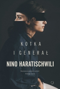 Kotka i Generał - Nino Haratischwili | mała okładka