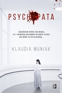 Psychopata - Klaudia Muniak | mała okładka