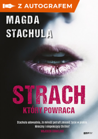 Strach, który powraca - z autografem - Magda Stachula | mała okładka