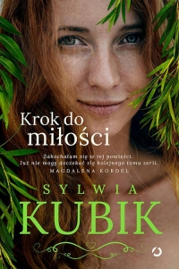 Krok do miłości - Sylwia Kubik | mała okładka