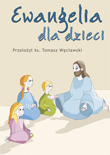 Ewangelia dla dzieci -  | okładka